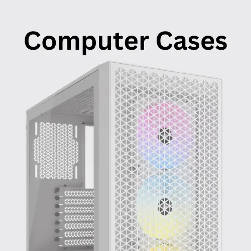 Computer Cases